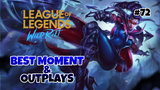 Best Moment & Outplays #72 - League Of Legends : Wild Rift Indonesia