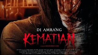 DARI KISAH NYATA - DI AMBANG KEMATIAN FULL MOVIE