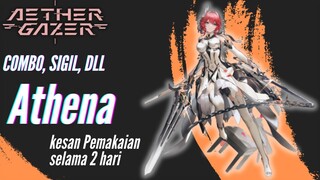 Athena Combo, Sigil,  kesan pemakaian selama 2 hari - Aether Gazer