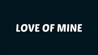 Imagine Dragons - Love Of Mine (Lyrics)
