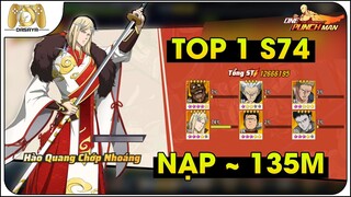 One Punch Man: The Strongest VNG: 278: TOP 1 S74 NẠP 135 TRIỆU GIÁ 6 TRIỆU | GAROU, SKIN FLASH