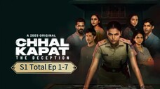 Chhal Kapat - The Deception || Web series in Hindi (2025) || 1080p HD || All episode 1-7 Uploaded