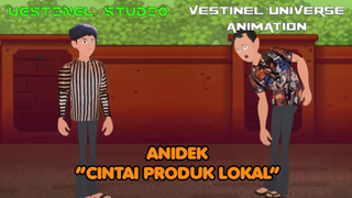 Cintai Produk Lokal - Anidek (Animasi Pendek)