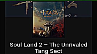 soul land 2 yang di tunggu-tunggu akhirnya rilis