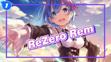 [ReZero] The Love Song Is Dedicated to Rem_1