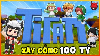 Songfish chơi lớn chi 100 tỷ xây cổng làng Titan tặng mọi người trong Mini World