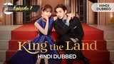 King the Land Episode 7 Hindi Dubbed kdrama 2023 (heartwarming, cheerful romance)