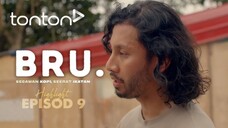 BRU 2025 Episod 9