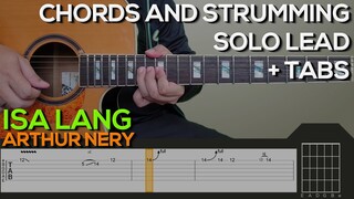 Arthur Nery - Isa Lang Guitar Tutorial [SOLO, CHORDS AND STRUMMING + TABS]