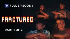 Fractured _ Episode 4 _ Part 1 of 2