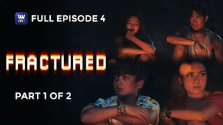 Fractured _ Episode 4 _ Part 1 of 2