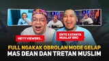 Full Ngakak Obrolan Mas Dean & Tretan Muslim 🤣 Mode Gelap Cuy..