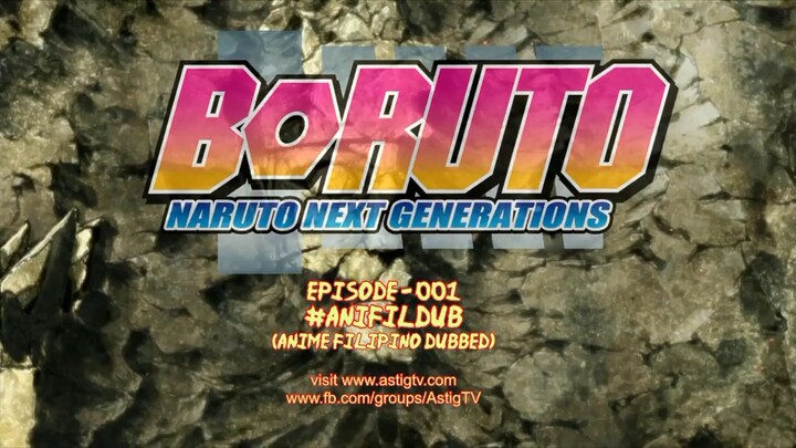 Boruto Episode 1 Tagalog Dubbed