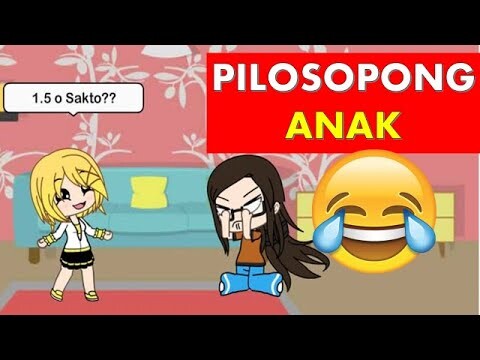 "PILOSOPONG ANAK" ~ Gacha Life Meme (Dami kong Tawa)