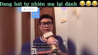 Đang hát tự nhiên mẹ lại đánh