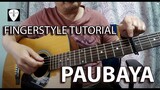 PAUBAYA by Moira Dela Torre - Fingerstyle Guitar Tutorial | Edwin-E