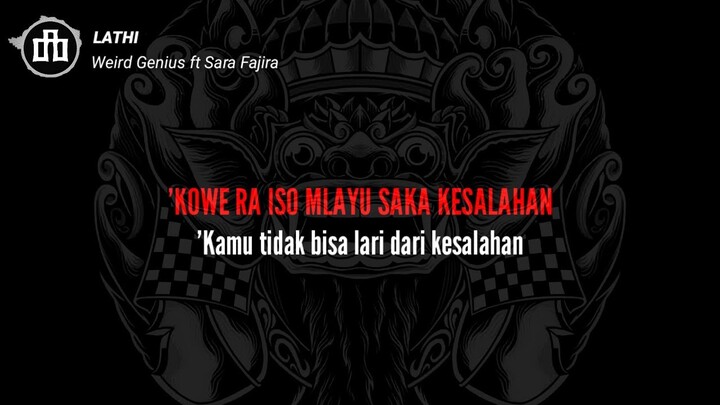 Weird Genius ft Sara Fajira - Lathi ( Lyrics Video Dan Terjemahan )