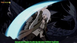 Thuyết minh Arifureta - Từ Tâm Thường Đến Bất Khả Chiến Bại Phần 1Tập SP