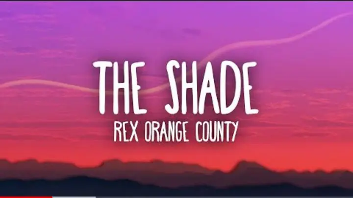 Rex Orange County - The shade (Lyrics)