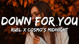 Ruel x Cosmo's Midnight - Down For You (Lyrics)
