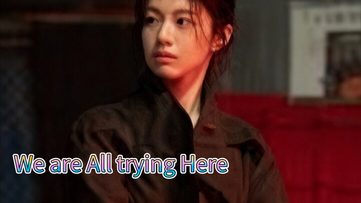 we are|All trying here