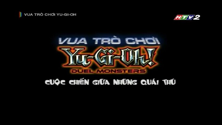 VUA TRÒ CHƠI YUGI OH - HTV2 Thuyết minh - Tập 1