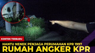 🔴 1572- HANTU NENEK PENGHUNI PERUMAHAN KPR ANGKER 1997