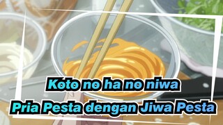 Koto no ha no niwa | Pria Pesta dengan Jiwa Pesta! Kita Semua Adalah Bibit Unggul!