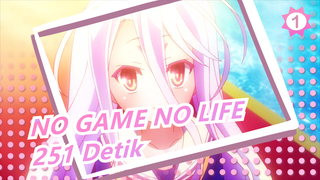 NO GAME NO LIFE|【zero/Schwi/Film】Bertaruh Pada 251 Detik Terkahir Ini！_1