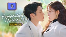 Exploration Method of Love Tagalog Dubbed : Episode 9