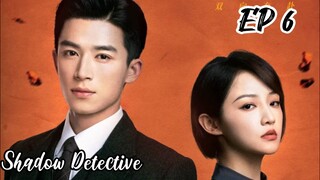 [ENG] EP 6 Shadow Detective
