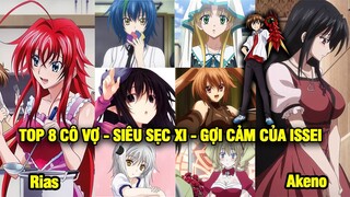 Top 8 Cô Vợ Trong Dàn Harem Của Issei Hyoudou | Hight School DxD