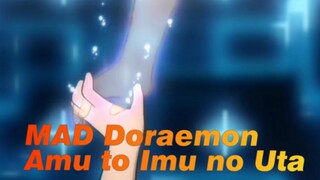 [Doraemon / MAD] Amu to Imu no Uta