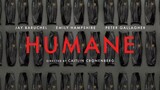 Humane- (2024) Horror/Fantasy