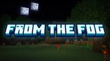 From The Fog - Official Trailer (Minecraft Mod/Datapack)