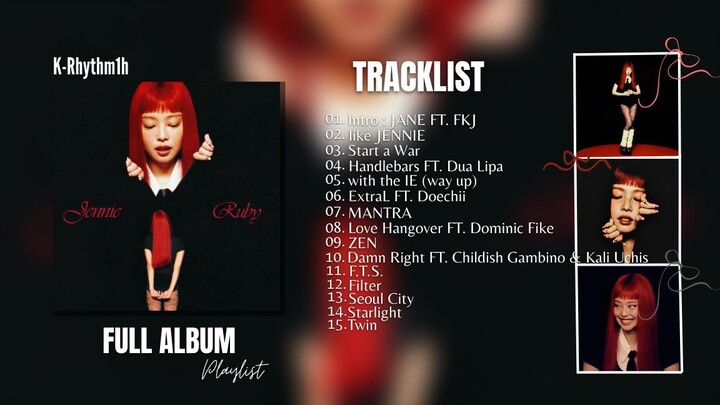 💿[FULL ALBUM]💿 JENNIE (제니) - RUBY Full Tracklist Playlist