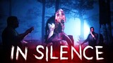 In Silence - เงียบให้มากที่สุดไม่งั้นตาย!
