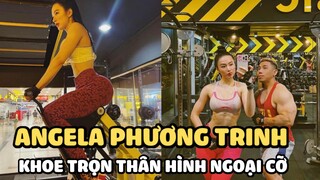 Angela Phương Trinh tiếp tục khoe trọn thân hình ngoại cỡ, dân tình than tiếc hùi hụi
