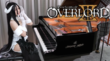 OVERLORD III「VORACITY」CRAZY PIANO COVER! Ainz-sama ~❤ เปียโนของรู