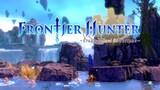 Today's Game - Frontier Hunter: Erzas Wheel of Fortune Gameplay