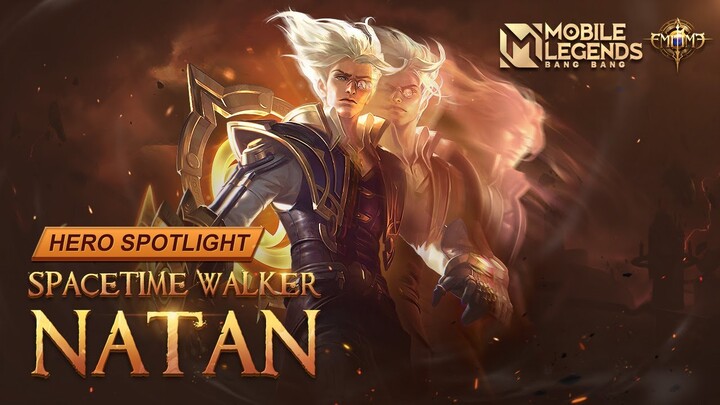 Hero Spotlight | Natan | Spacetime Walker | Mobile Legends: Bang Bang