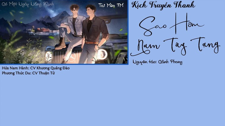 [Vietsub] Kịch Truyền Thanh - Sao Hôm Nam Tây Tạng - Tập 1 (Một mùa)