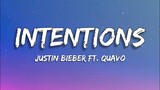 Justin Bieber - Intentions (Lyrics Video) ft. Quavo