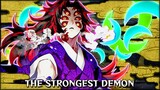 The Strongest Demon Explained - Demon Slayer Upper Moon 1 KOKUSHIBO (UPDATED) Demon Slayer Season 3