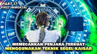 MEMBOBOL PENJARA DARI SOSOK MONSTER BERKEPALA DUA - ALUR IMMORTAL FIRST PART 15 | DONGHUA BARU