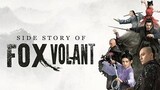 Side Story of Fox Volant | Episode 2