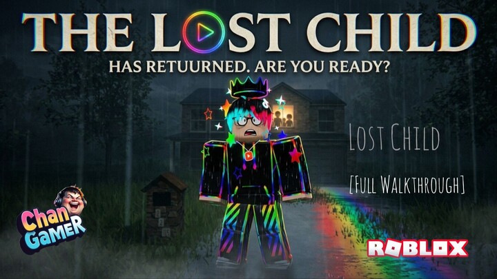 #Roblox Lost Child [Full Walkthrough]