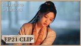 EP21 Clip | Huang Rong expresses her love to Guo Jing. | The Legend of Heroes | ENG SUB