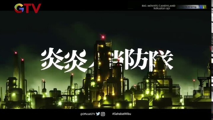 Opening fire force bahasa Indonesia