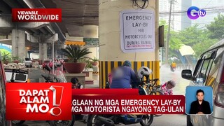 MMDA, naglaan ng mga emergency lay-by para sa mga motorista ngayong tag-ulan | Dapat Alam Mo!